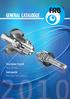 GENERAL CATALOGUE. Trascinatori Frontali Face drivers Contropunte Precision live centers