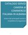 CATALOGO SERVIZI CAMERA di COMMERCIO ITALIANA IN ALBANIA. sintesi dei principali servizi e modalità di erogazione