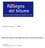 ESTRATTO DAL N 17/91. Applicazioni di bitumi a basa modificazione lungo l'autostrada del Brennero. A cura di Lab. centrale della Soc.