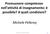 Promuovere competenze nell attivitàdi insegnamento: è possibile? A quali condizioni? Michele Pellerey