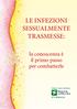 LE INFEZIONI SESSUALMENTE TRASMESSE: la conoscenza è il primo passo per combatterle