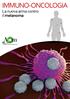IMMUNO-ONCOLOGIA. Immunooncologia. La nuova arma contro il melanoma. Associazione Italiana di Oncologia Medica