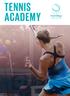 TENNIS ACADEMY TENNIS ACADEMY