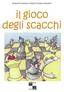 Roberto Messa e Maria Teresa Mearini. il gioco degli scacchi