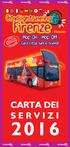 Carta dei Servizi 2016 Maggio a edizione Versione Integrale. Firenze City Sightseeing S.r.l.