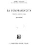 LA COMPRAVENDITA ANGELO LUMINOSO CORSO DI DIRITTO CIVILE. Quarta edizione G. GIAPPICHELLI EDITORE - TORINO
