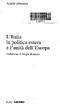 L'Italia la politica estera e l'unità dell'europa