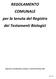 REGOLAMENTO COMUNALE per la tenuta del Registro dei Testamenti Biologici Approvato con deliberazione consiliare n. 59 del 30 novembre 2016