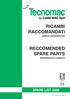 RICAMBI RACCOMANDATI RECCOMENDED SPARE PARTS ARMADI CONSERVATORI REFRIGERATED CABINETS. Cod /0-02/08 - Rev. 00