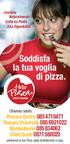 Soddisfa la tua voglia di pizza. Pescara Centro Pescara Università Montesilvano Chieti Scalo