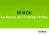 BINCK. La Banca del Trading Online