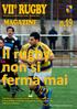 Il Sei Nazioni si prende la ribalta, ma l altro rugby non si ferma. Cadetti, Under 18 e Propaganda protagonisti nel fine settimana settimese.