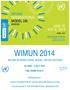 WIMUN 2014 WFUNA INTERNATIONAL MODEL UNITED NATIONS 30 JUNE - 4 JULY 2014 FAO, ROME (ITALY) ORGANIZED BY