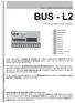 BUS - L2. Gruppo comando di secondo livello per bus EB. Istruzioni ed avvertenze per l installatore