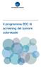 Il programma EOC di screening del tumore colorettale