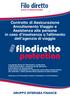 Contratto di Assicurazione Annullamento Viaggio e Assistenza alla persona in caso d insolvenza o fallimento dell agenzia di viaggio.