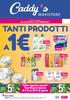 TANTI PRODOTTI A 1 ACE CANDEGGINA PROFUMATA 1000 ML PRENDY CURA LAVASTOVIGLIE 250 ML EMULSIO RICARICHE 30 ML ASSORTITE