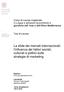 La sfida dei mercati internazionali: l'influenza dei fattori sociali, culturali e politici sulle strategie di marketing