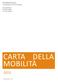 ATC Esercizio S.p.A. Via del Canaletto 100, La Spezia. Tel Fax CARTA DELLA MOBILITÀ. Versione : 1.