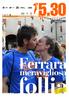 follia Ferrara meravigliosa magazine Ferrara Giugno : Italian lifestyle Anno 7 N 7