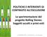 POLITICHE E INTERVENTI DI CONTRASTO ALL ESCLUSIONE. La sperimentazione del progetto Rolling Stones: Soggetti accolti e primi esiti