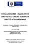 FORMAZIONE PER L AVVOCATO IN DIRITTO DELL UNIONE EUROPEA E DIRITTO INTERNAZIONALE