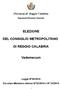 ELEZIONE DEL CONSIGLIO METROPOLITANO DI REGGIO CALABRIA. Vademecum