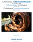 CATALOGO TURBOCOMPRESSORI. Turbocharger Catalogue. Catalogue Turbocompresseurs