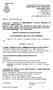 AVVISO DI AVVENUTA AGGIUDICAZIONE IL RESPONSABILE UNICO DEL PROCEDIMENTO. Visto l art. 122, comma 7 e l allegato IXA del D. Lgs. 12/04/2006 n.