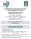 FEDERAZIONE ITALIANA GIUOCO CALCIO LEGA NAZIONALE DILETTANTI DELEGAZIONE PROVINCIALE FOGGIA VIA ANTONIO GRAMSCI, 13/C FOGGIA