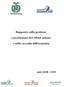 anni 2008 / 2009 Rapporto sulla gestione e produzione dei rifiuti urbani e sulla raccolta differenziata anno 2008/2009 ATO RIFIUTI Bacino di Rovigo