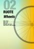 RUOTE Wheels. Mozzi Hubs Bloccaggi Quick release Raggi e Nipples Spokes and Nipples