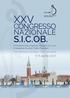 XXV. S.I.C.OB. Presidente del congresso: Maurizio De Luca Presidente onorario: Pietro Forestieri CONGRESSO NAZIONALE. Fondazione Giorgio Cini, Venezia