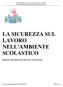 LA SICUREZZA SUL LAVORO NELL AMBIENTE SCOLASTICO