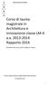 Corso di laurea magistrale in Architettura e innovazione classe LM-4 a.a Rapporto 2014