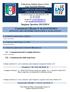 COMITATO REGIONALE EMILIA ROMAGNA. Stagione Sportiva 2013/2014 Comunicato Ufficiale N 44 del 07/05/2014 ATTIVITA DEL SETTORE GIOVANILE E SCOLASTICO