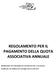 REGOLAMENTO PER IL PAGAMENTO DELLA QUOTA ASSOCIATIVA ANNUALE