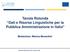 Tavola Rotonda Dati e Risorse Linguistiche per la Pubblica Amministrazione in Italia. Moderatore: Monica Monachini