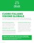 CUORE ITALIANO VISIONE GLOBALE La soluzione ecommerce made in Italy disegnata per chi vuol vendere il made in Italy sul mercato mondiale