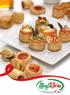 Vol au vent. Puff Pastry VOL AU VENT ROTONDO ROUND VOL AU VENT VOL AU VENT FIORELLINO FLOWER VOL AU VENT. 1 Ø g