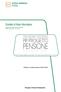 PENSIONE. (Art. 13 del Decreto Legislativo 5 dicembre 2005 n. 252) Iscritto all albo tenuto dalla COVIP con il n. 5037