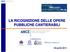 LA RICOGNIZIONE DELLE OPERE PUBBLICHE CANTIERABILI. In collaborazione con