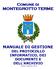 Comune di MONTEGROTTO TERME. MANUALE DI GESTIONE DEL PROTOCOLLO INFORMATICO, DEI DOCUMENTI E DELL ARCHIVIO (DPCM 3 dicembre 2013)