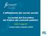 L affidamento dei servizi sociali. Le novità del Correttivo del Codice dei contratti pubblici. Luciano Gallo e Claudio LUCIDI. venerdì 19 maggio 2017