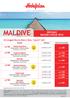 MALDIVE SPECIALE OFFERTE AGOSTO SPECIALE MAGGIO-LUGLIO MALDIVE PARTENZE PREZZO PER PERSONA Fihalhohi Island Resort. Eriyadu Island Resort