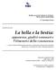 La bella e la bestia: apparenze, giudizi sommari e l itinerario della conoscenza