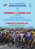 DOMENICA 11 GIUGNO 2017 organizza 22 TROFEO COMUNE DI CASAZZA