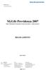 MyLife Previdenza 2007 Piano Individuale Pensionistico di tipo assicurativo fondo pensione