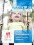 Consensus. Vitamina D in età pediatrica ORGANO UFFICIALE DELLA SOCIETÀ ITALIANA DI PEDIATRIA PREVENTIVA E SOCIALE