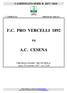 F.C. PRO VERCELLI 1892 A.C. CESENA